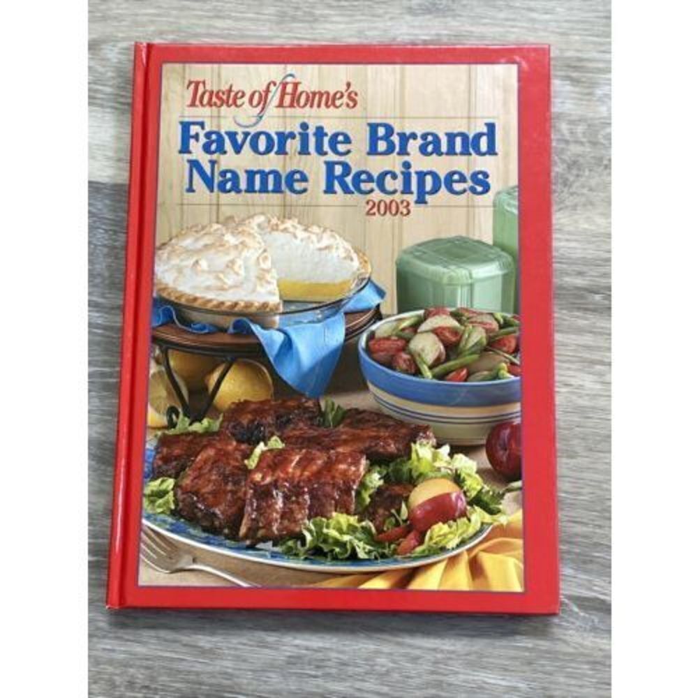 2003 TASTE OF HOME'S FAVORITE BRAND NAME RECIPES"